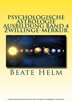 Helm |  Psychologische Astrologie - Ausbildung Band 4 Zwillinge - Merkur | eBook | Sack Fachmedien
