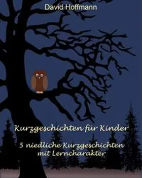 Hoffmann |  Kurzgeschichten für Kinder | eBook | Sack Fachmedien