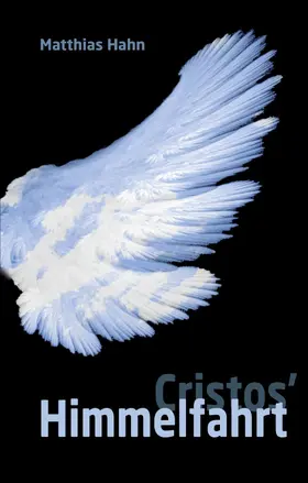 Hahn |  Cristos' Himmelfahrt | eBook | Sack Fachmedien
