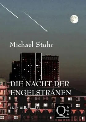 Stuhr |  DIE NACHT DER ENGELSTRÄNEN | eBook | Sack Fachmedien