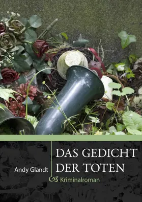 Glandt |  Das Gedicht der Toten | eBook | Sack Fachmedien