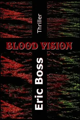 Boss |  Blood Vision | eBook | Sack Fachmedien