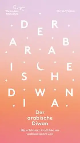 Weidner |  Der arabische Diwan | Buch |  Sack Fachmedien