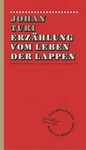 Turi |  Erzählung vom Leben der Lappen | Buch |  Sack Fachmedien