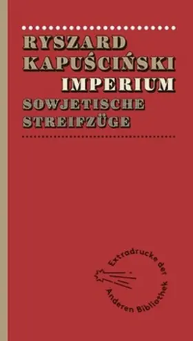 Kapuscinski / Kapuscinski |  Imperium | Buch |  Sack Fachmedien