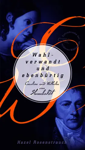 Rosenstrauch |  Wahlverwandt und ebenbürtig | Buch |  Sack Fachmedien