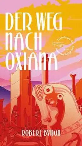 Byron |  Der Weg nach Oxiana | Buch |  Sack Fachmedien