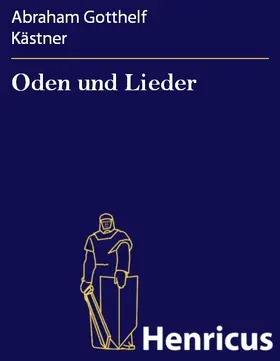 Kästner |  Oden und Lieder | eBook | Sack Fachmedien