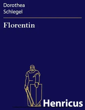 Schlegel |  Florentin | eBook | Sack Fachmedien