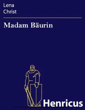 Christ |  Madam Bäurin | eBook | Sack Fachmedien