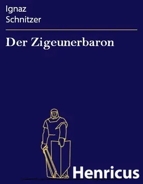 Schnitzer |  Der Zigeunerbaron | eBook | Sack Fachmedien