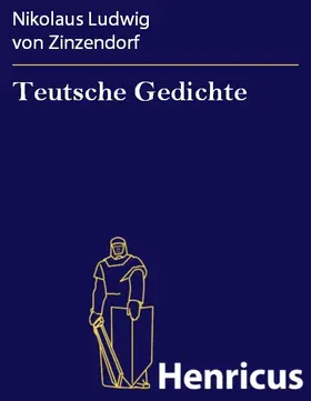 Zinzendorf |  Teutsche Gedichte | eBook | Sack Fachmedien
