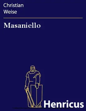 Weise |  Masaniello | eBook | Sack Fachmedien