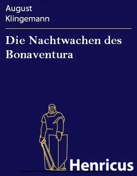 Klingemann |  Die Nachtwachen des Bonaventura | eBook | Sack Fachmedien