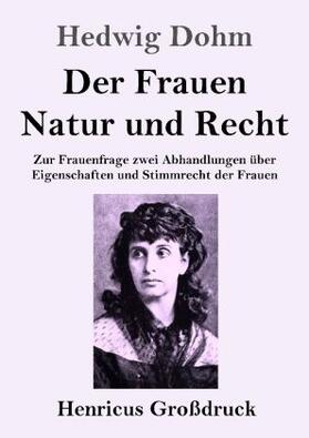 Dohm |  Der Frauen Natur und Recht (Großdruck) | Buch |  Sack Fachmedien