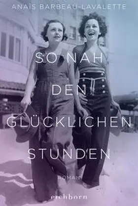 Barbeau-Lavalette |  So nah den glücklichen Stunden | Buch |  Sack Fachmedien