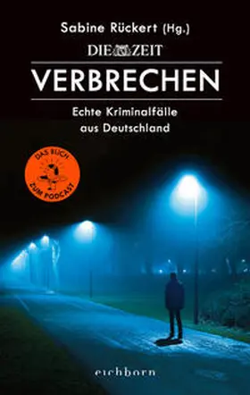 Rückert | ZEIT Verbrechen | Buch | 978-3-8479-0063-4 | www2.sack.de