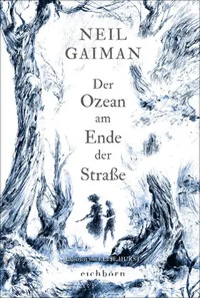 Gaiman | Der Ozean am Ende der Straße | Buch | 978-3-8479-0071-9 | www2.sack.de