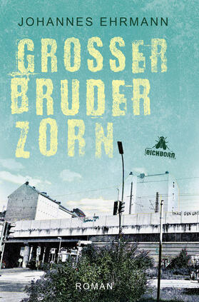 Ehrmann |  Großer Bruder Zorn | Buch |  Sack Fachmedien