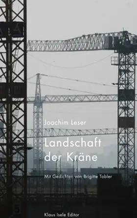 Tobler / Leser |  Landschaft der Kräne | Buch |  Sack Fachmedien