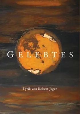 Jäger |  Gelebtes | Buch |  Sack Fachmedien