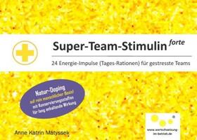 Matyssek |  Super-Team-Stimulin forte | Buch |  Sack Fachmedien