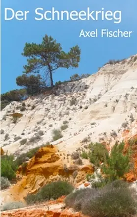 Fischer |  Der Schneekrieg | Buch |  Sack Fachmedien