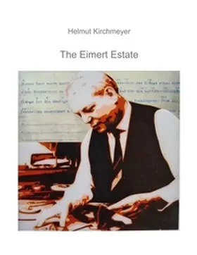 Kirchmeyer |  The Eimert Estate | Buch |  Sack Fachmedien