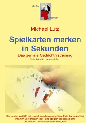 Lutz |  Spielkarten merken in Sekunden | eBook | Sack Fachmedien