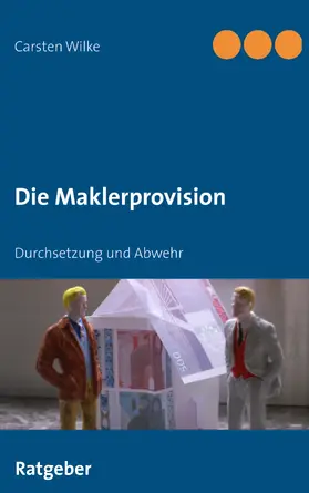 Wilke |  Die Maklerprovision | eBook | Sack Fachmedien