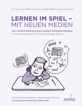 Herber / Alfred / Eiden |  Lernen im Spiel - mit neuen Medien | eBook | Sack Fachmedien