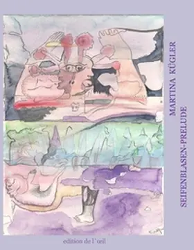 Döpp |  Martina Kügler, Seifenblasen-Prelude | Buch |  Sack Fachmedien