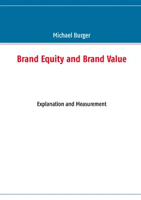 Burger |  Brand Equity and Brand Value | eBook | Sack Fachmedien
