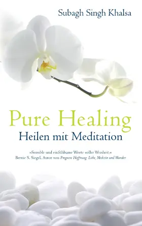Khalsa / Valentin |  Pure Healing | eBook | Sack Fachmedien