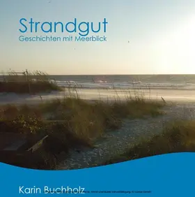 Buchholz / 9783839156254 |  Strandgut | eBook | Sack Fachmedien