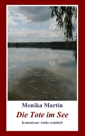 Martin |  Die Tote im See | eBook | Sack Fachmedien