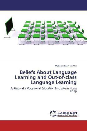 Wu |  Beliefs About Language Learning and Out-of-class Language Learning | Buch |  Sack Fachmedien