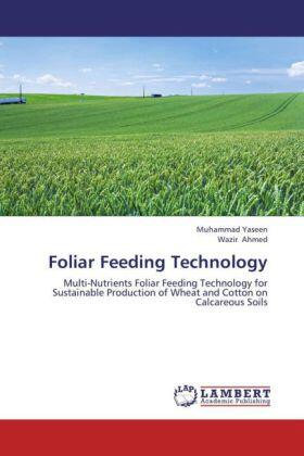 Yaseen / Ahmed |  Foliar Feeding Technology | Buch |  Sack Fachmedien