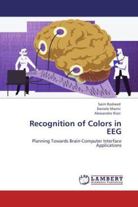 Rasheed / Marini / Rizzi |  Recognition of Colors in EEG | Buch |  Sack Fachmedien