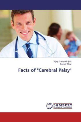 Gupta / Dhar |  Facts of "Cerebral Palsy" | Buch |  Sack Fachmedien