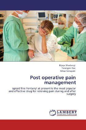 Shadangi / Das / Senapati |  Post operative pain management | Buch |  Sack Fachmedien