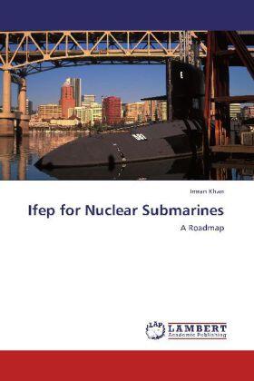 Khan |  Ifep for Nuclear Submarines | Buch |  Sack Fachmedien