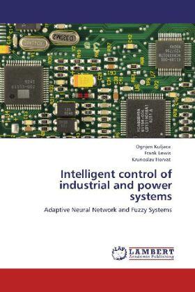 Kuljaca / Lewis / Horvat |  Intelligent control of industrial and power systems | Buch |  Sack Fachmedien