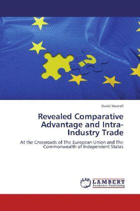 Worrall |  Revealed Comparative Advantage and Intra-Industry Trade | Buch |  Sack Fachmedien