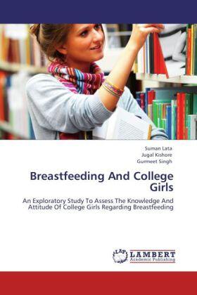 Lata / Kishore / Singh |  Breastfeeding And College Girls | Buch |  Sack Fachmedien