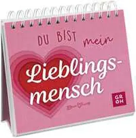 Du bist mein Lieblingsmensch | Buch | 978-3-8485-0143-4 | www2.sack.de