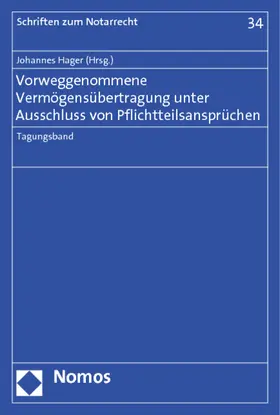 Hager |  Vorweggenommene Vermögensübertragung unter Ausschluss von Pflichtteilsansprüchen | Buch |  Sack Fachmedien