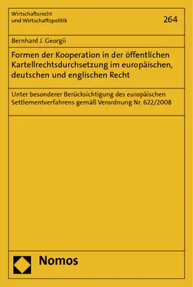 Georgii |  Formen der Kooperation in der öffentlichen Kartellrechtsdurchsetzung im europäischen, deutschen und englischen Recht | Buch |  Sack Fachmedien