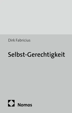 Fabricius |  Selbst-Gerechtigkeit | Buch |  Sack Fachmedien