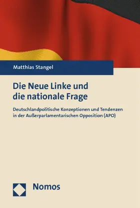 Stangel |  Die Neue Linke und die nationale Frage | Buch |  Sack Fachmedien